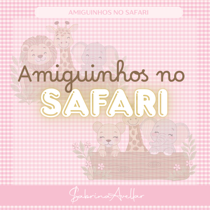 AMIGUINHOS NO SAFARI