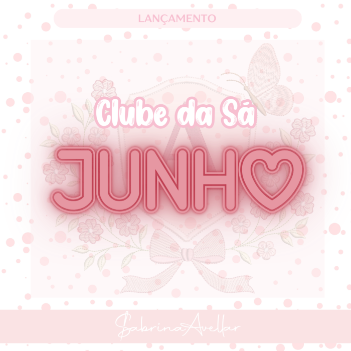 CLUBE DA SÁ - JUNHO