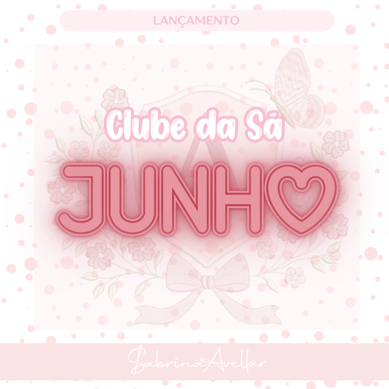 CLUBE DA SÁ - JUNHO